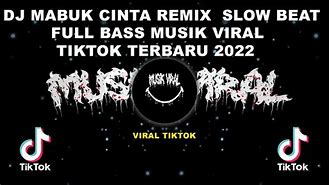 Ditambah Mabuk Judi Remix Tiktok Mashup Slow Jam Mix